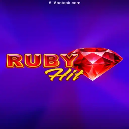 Exploring the Exciting World of RubyHit and the Role of 518 bet